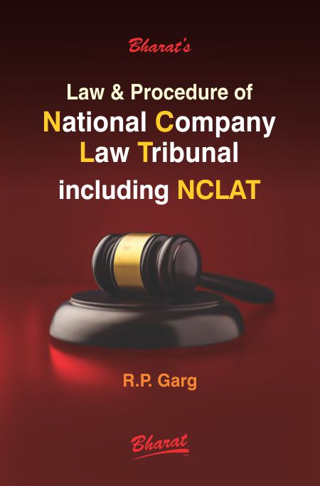 Law & Procedure of NATIONAL COMPANY LAW TRIBUNAL including NCLAT